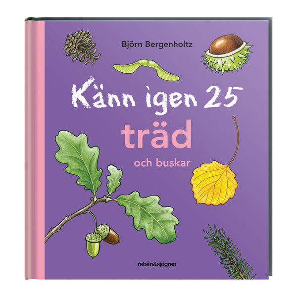 Bok Känn igen 25 träd och buskar