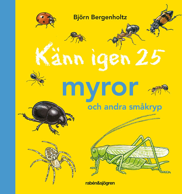Kirja Tunnista 25 muurahaiset ja muut pienet hyönteiset